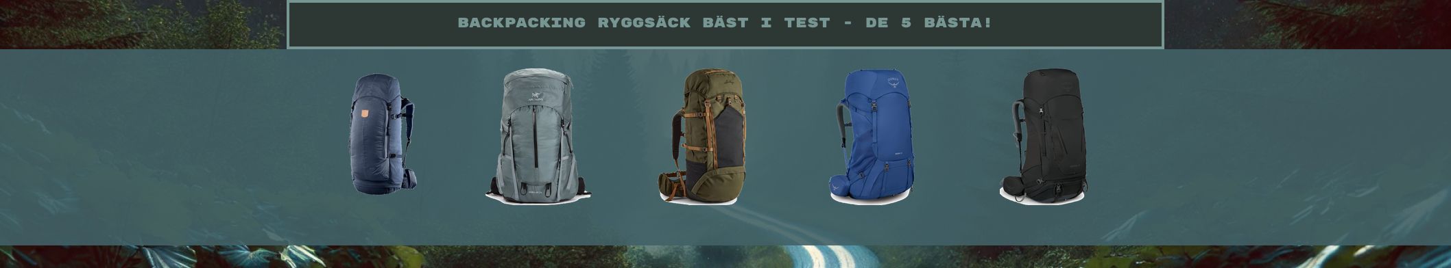 Backpacking ryggsäck bäst i test