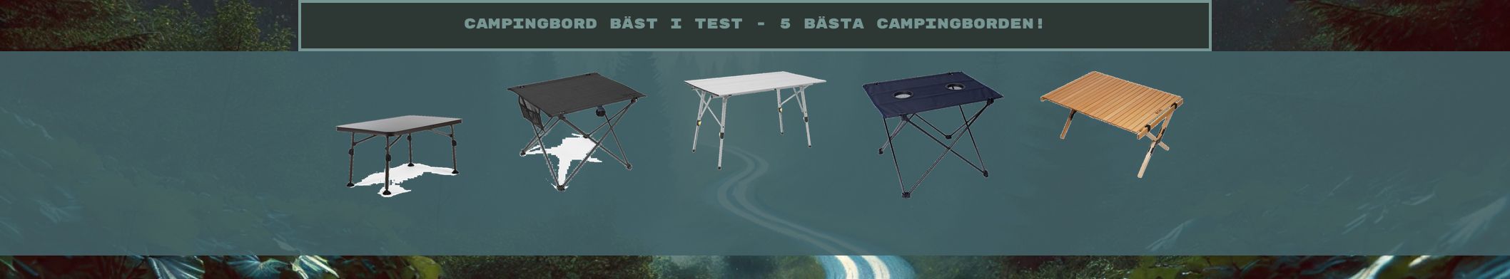 Campingbord bäst i test