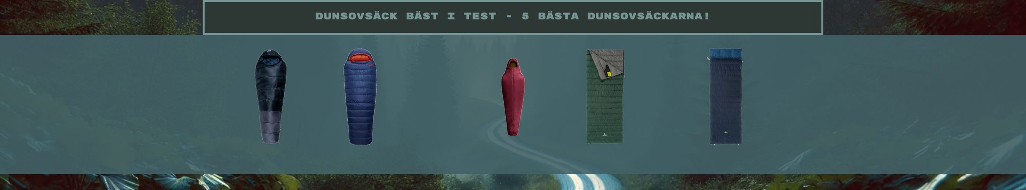 Dunsovsäck bäst i test