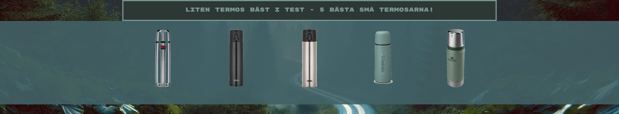 Liten termos bäst i test